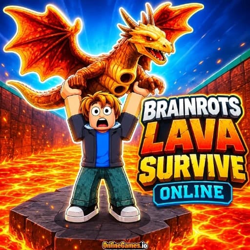 Brainrots Lava Survive Online